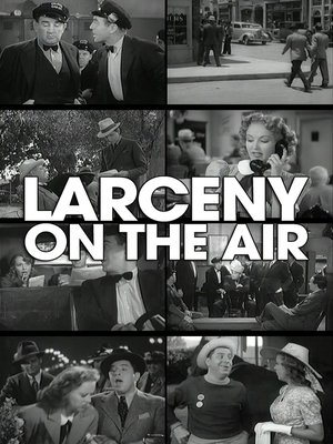 cover image of Larceny On The Air